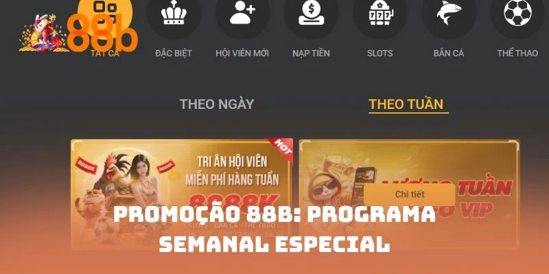 Promoção 88B: programa semanal especial